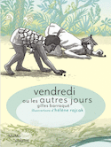 Vendredi ou les autres jours